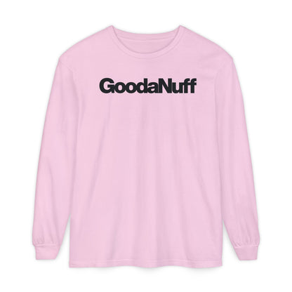 GoodaNuff Classic Unisex Long Sleeve Tee