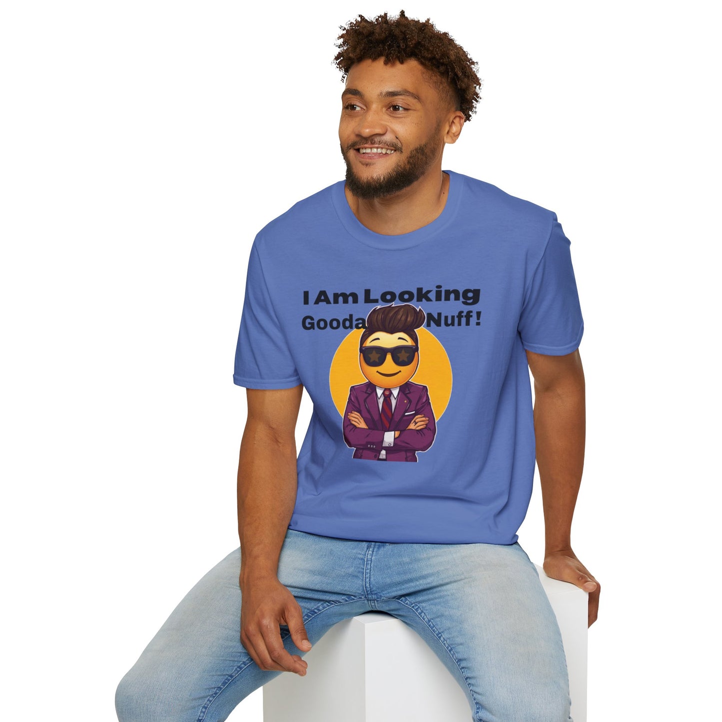 I AM Looking GoodaNuff Unisex Softstyle T-Shirt