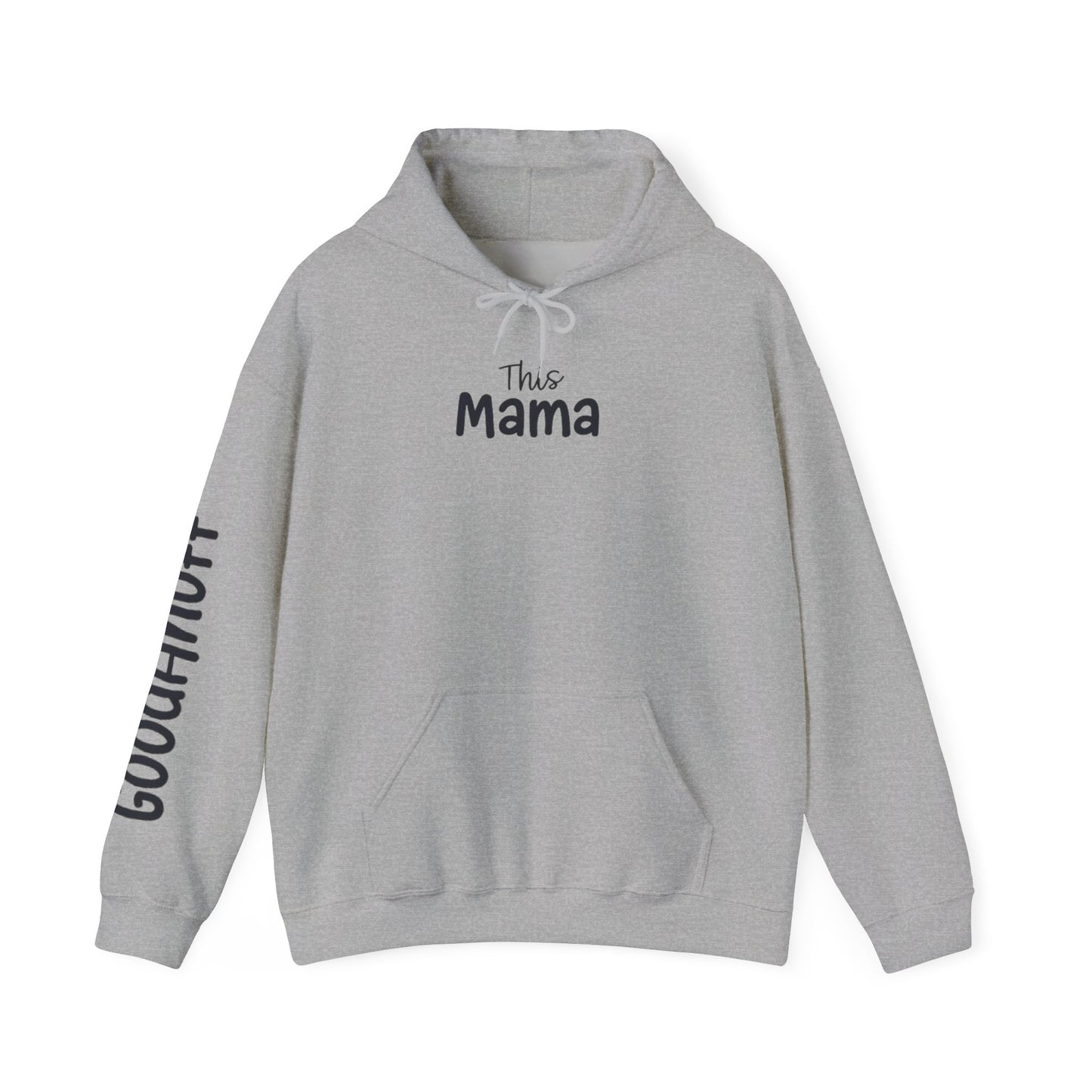 This Mama may be tired but she's tough, loving and totally GoodaNuff Unisex Hoodie
