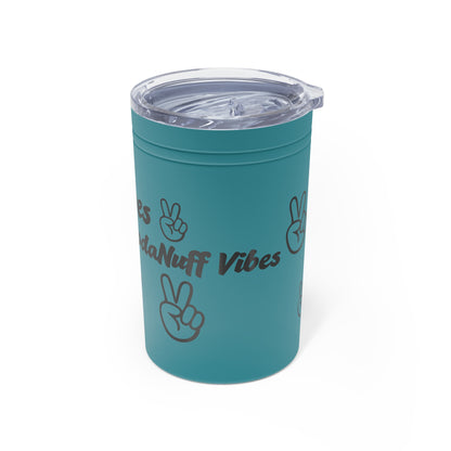 GoodaNuff Vibes Small Tumbler