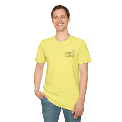 Fresh from the river...if it turns on...It's GoodaNuff Unisex Softstyle T-Shirt