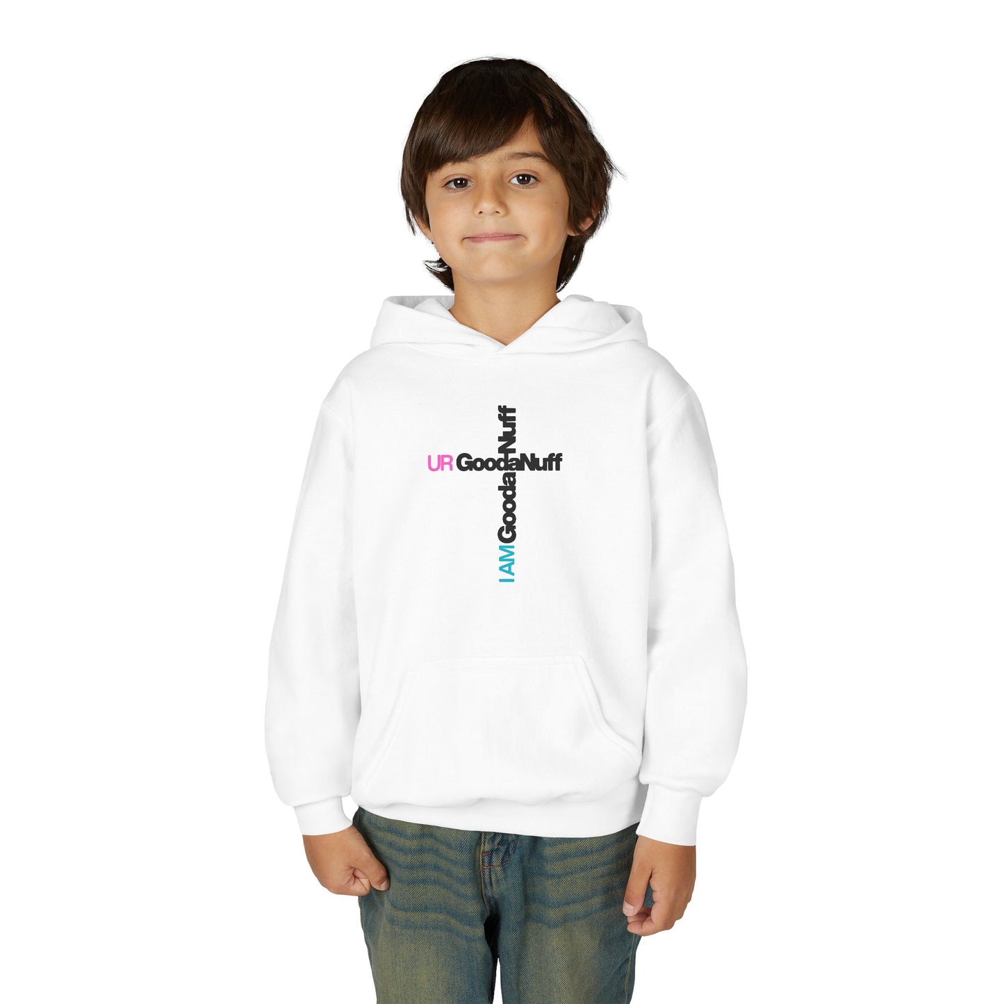 I AM GoodaNuff. UR GoodaNuff Unisex Youth Hoodie