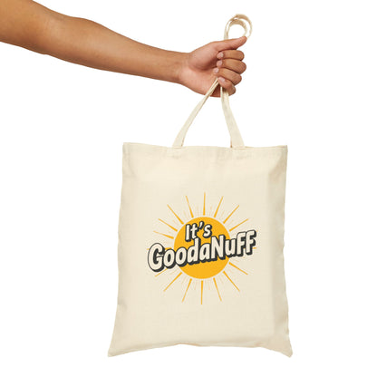 It's GoodaNuff Cotton Tote Bag
