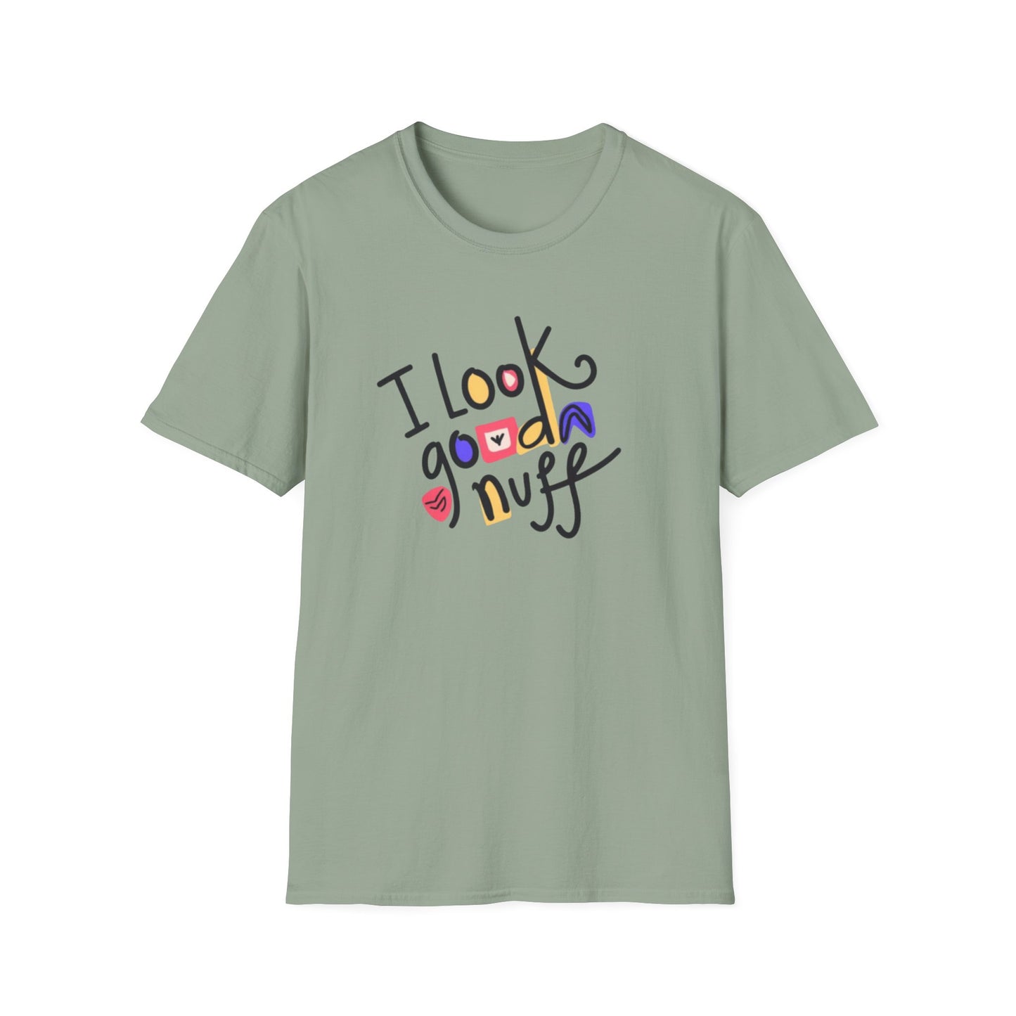 I Look GoodaNuff Unisex Softstyle T-shirt