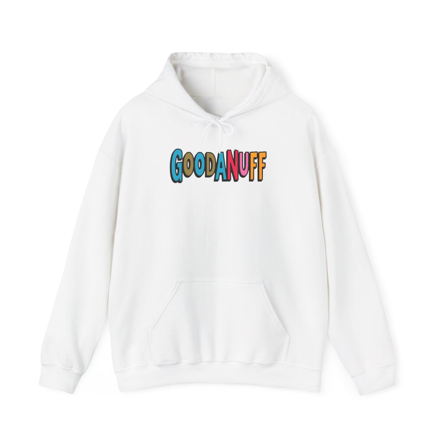 Throw a Hat on and Call it...GoodaNuff Unisex Hoodie