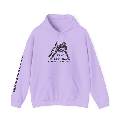 Wrestling Your Best is...GoodaNuff Unisex Hoodie