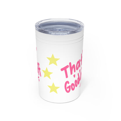 That's GoodaNuff Small Tumbler