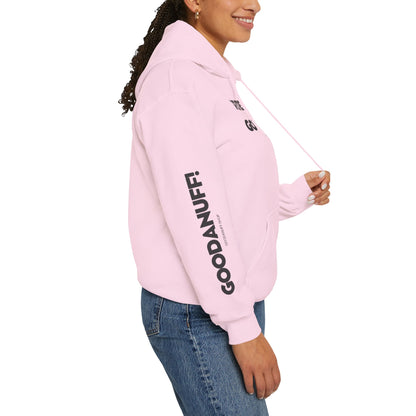They're Still GoodaNuff Unisex Hoodie