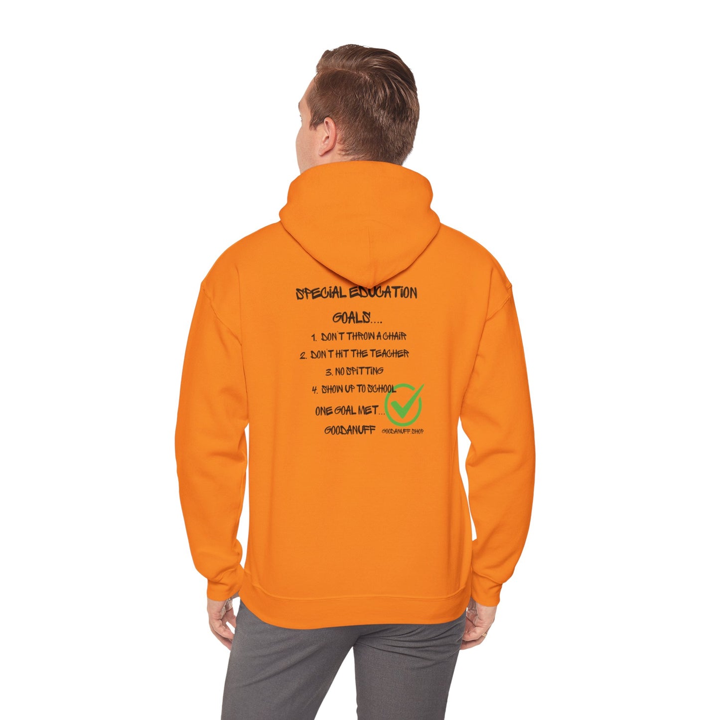 Special Education Goals...GoodaNuff Unisex Hoodie