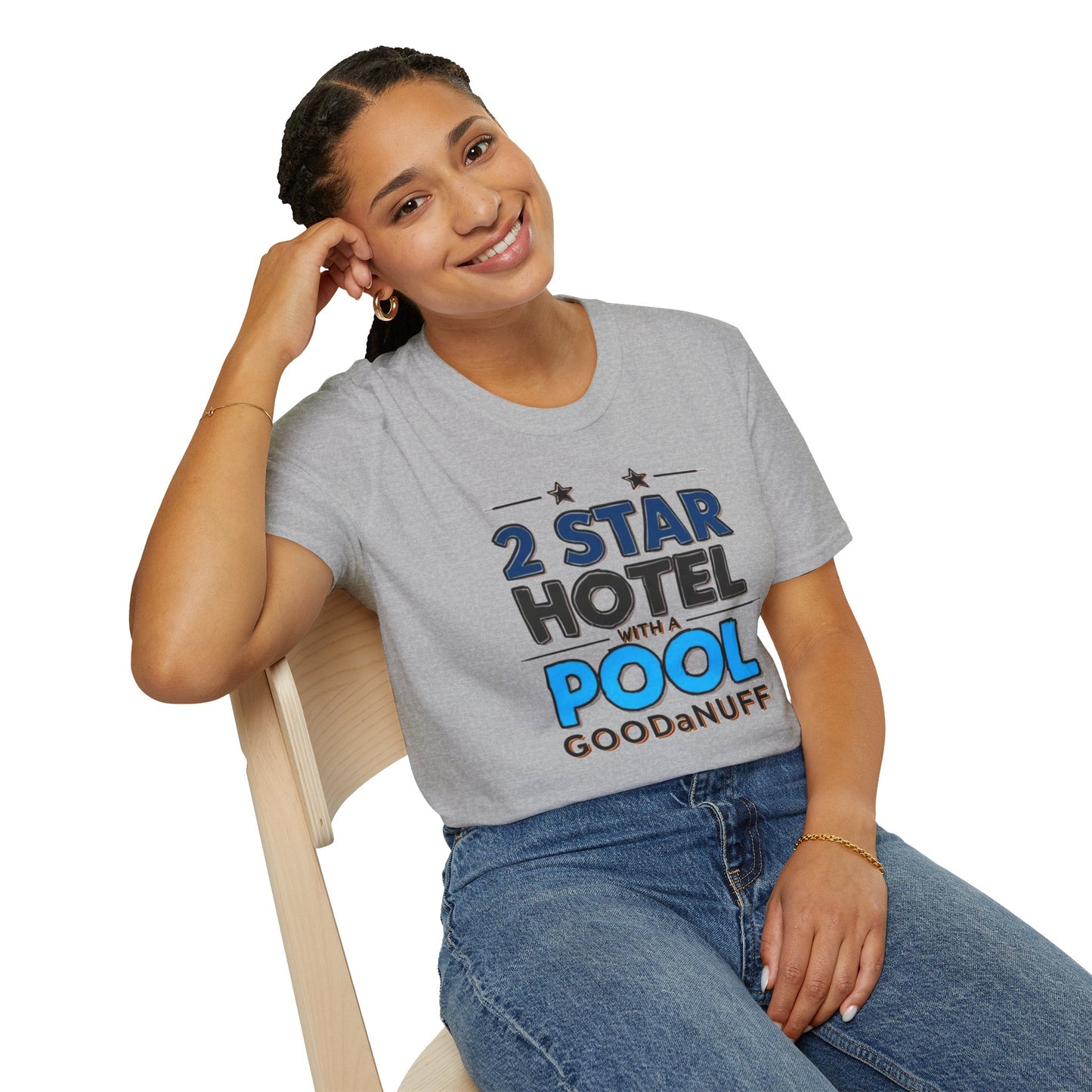 2 Star Hotel with a Pool. GoodaNuff Unisex Softstyle T-Shirt