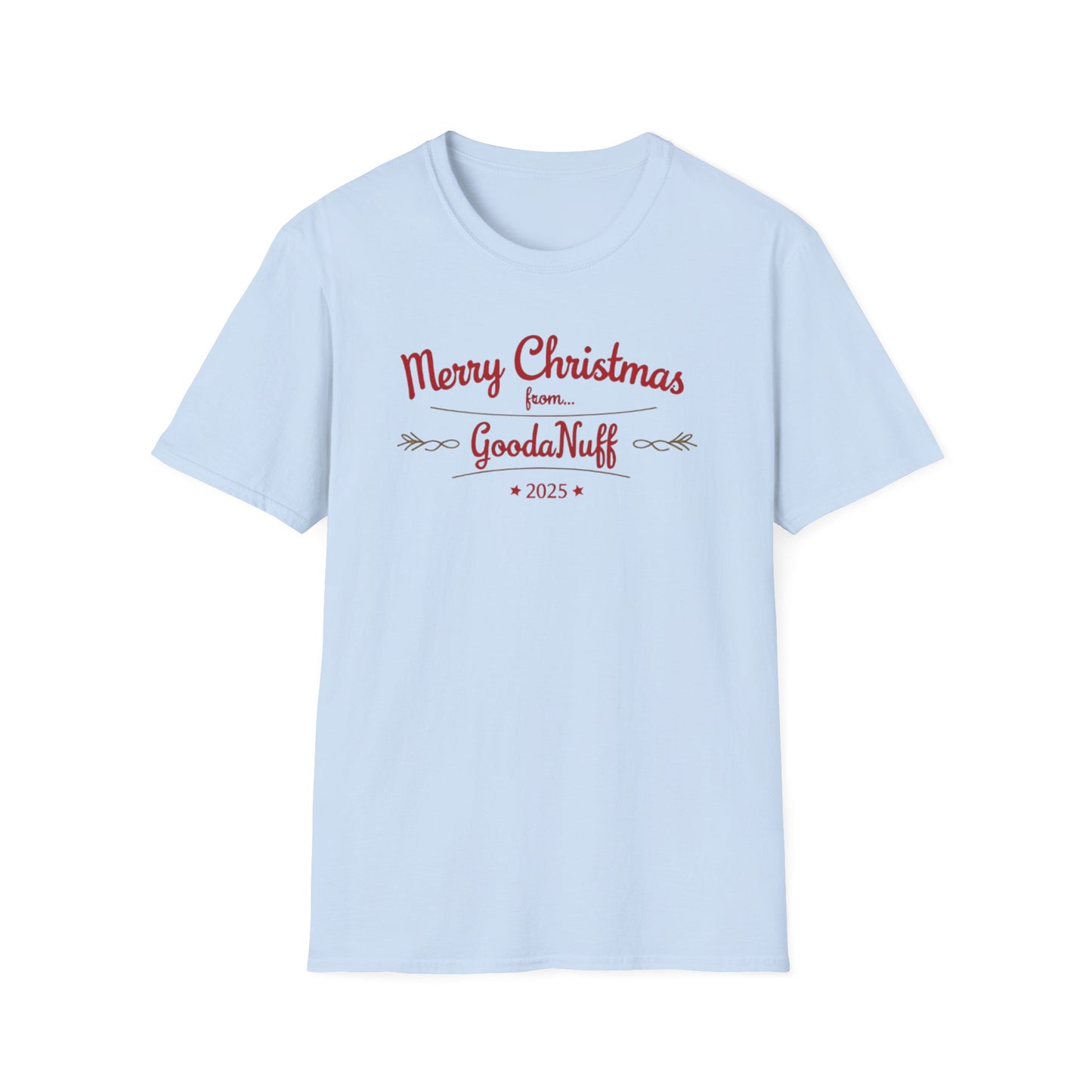 Merry Christmas from...GoodaNuff 2025 Unisex Softstyle T-Shirt