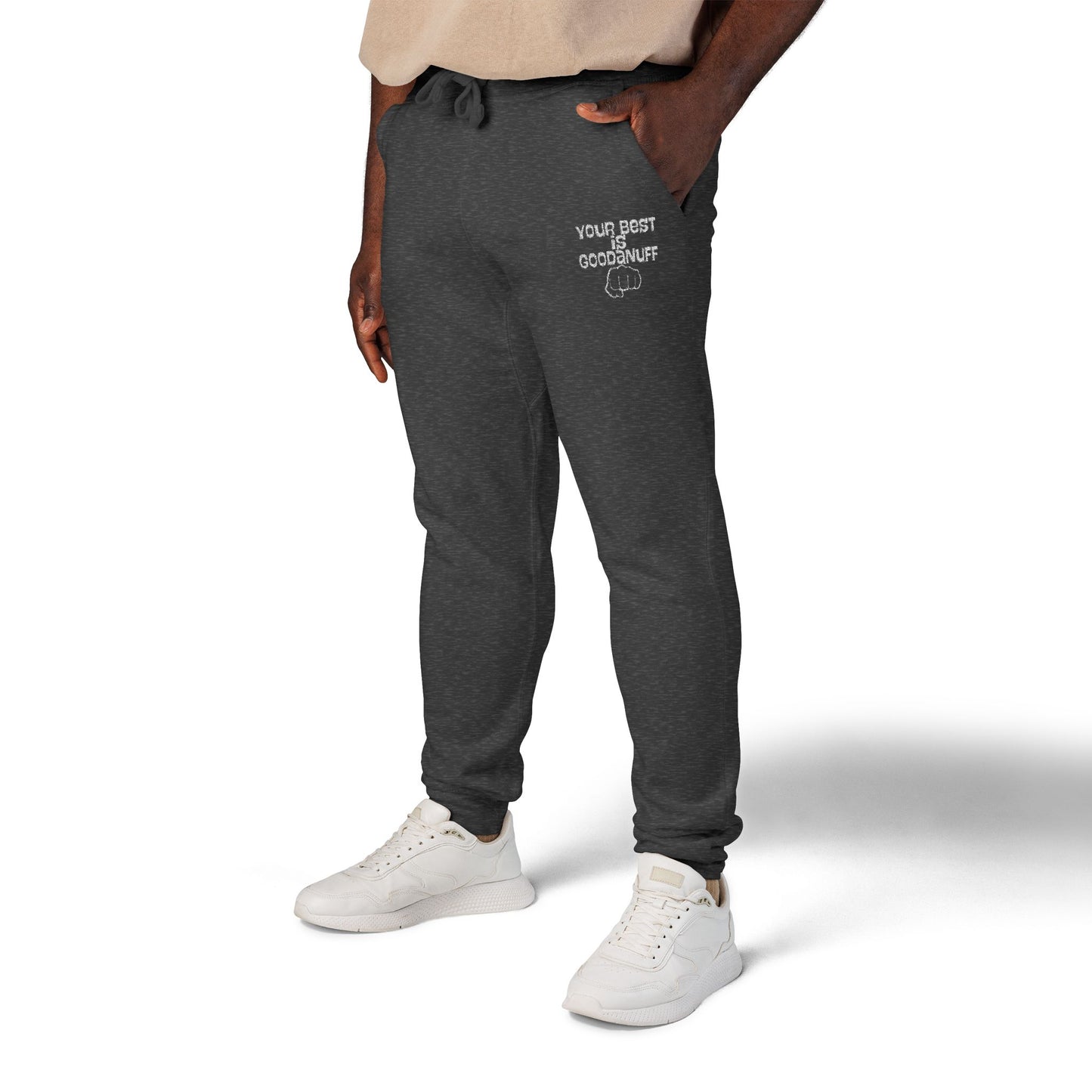 Your Best is GoodaNuff Unisex Jogger Sweatpants