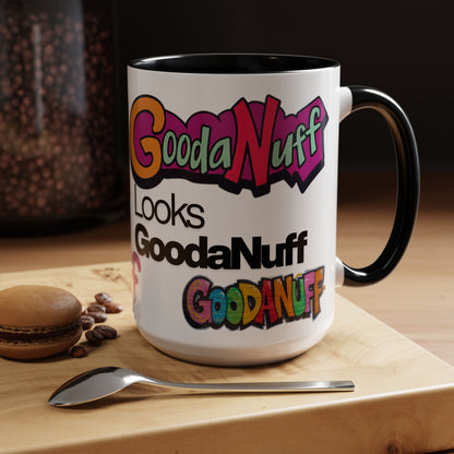 Looks GoodaNuff Coffee Mug