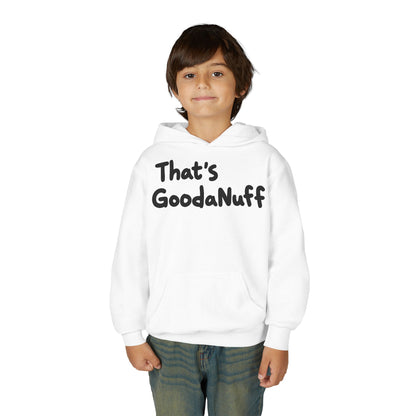 That's GoodaNuff Unisex Youth Hoodie