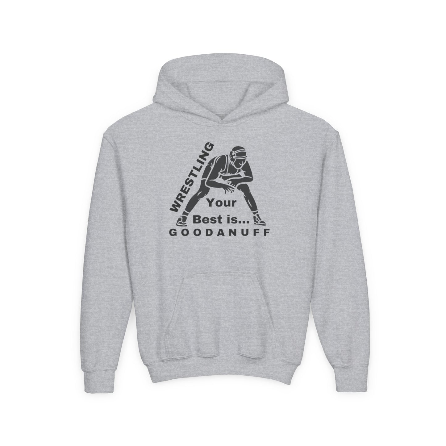 Wrestling Your Best is...GoodaNuff Unisex Youth Hoodie