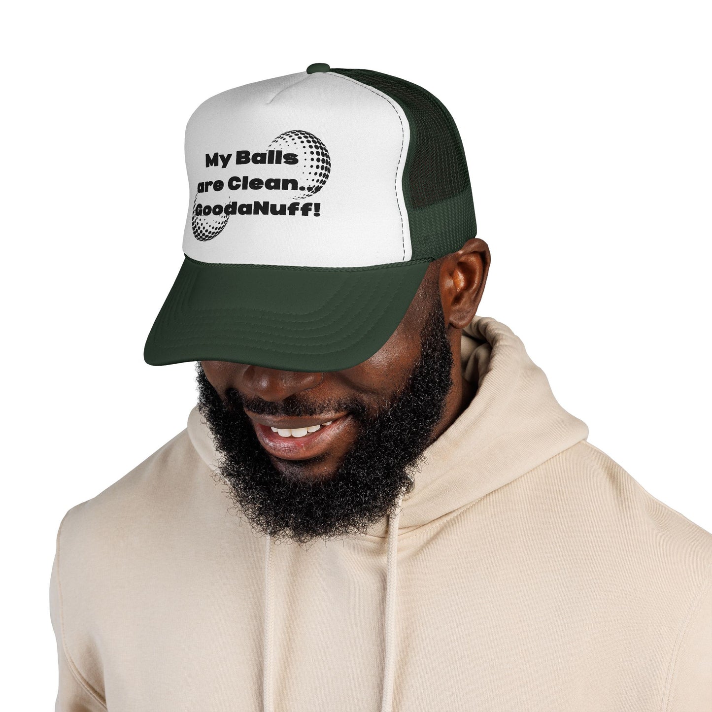 My Balls are Clean...GoodaNuff Trucker Hat