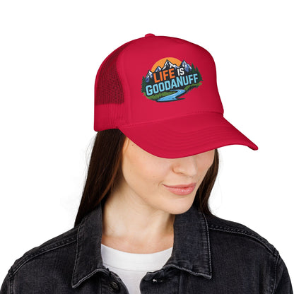Life is GoodaNuff Trucker Hat