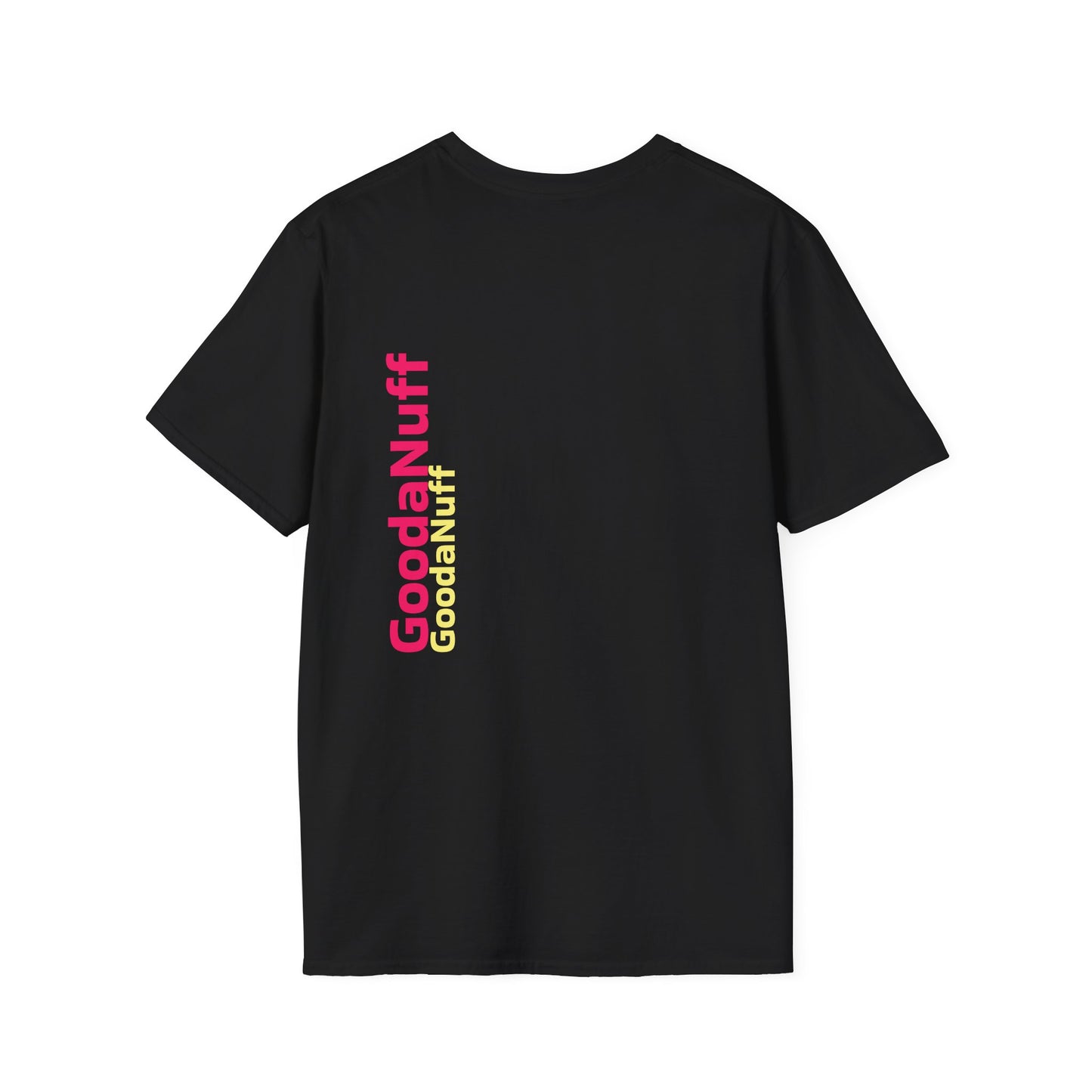 GoodaNuff Unisex Softstyle T-Shirt
