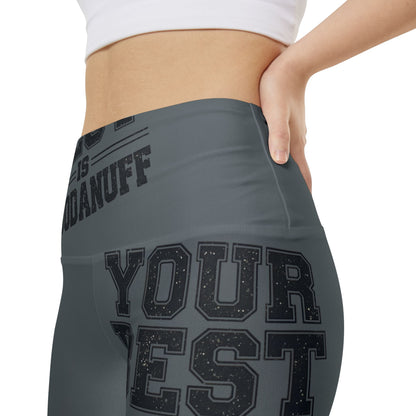 Your Best is GoodaNuff High Waist Biker Shorts