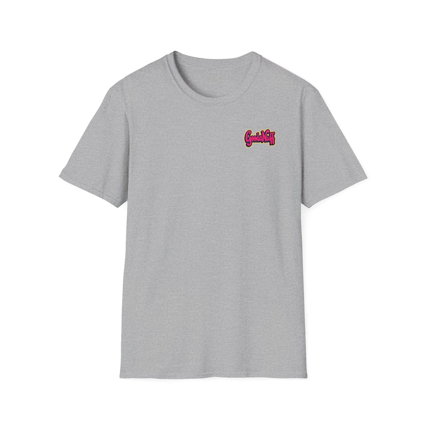 GoodaNuff Unisex Softstyle T-Shirt