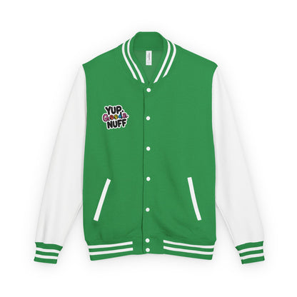 Yup. GoodaNuff Unisex Letterman Jacket