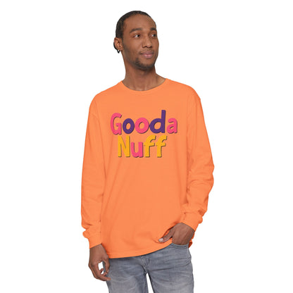 GoodaNuff Unisex Long Sleeve Tee