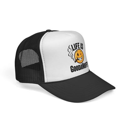 Life is GoodaNuff Trucker Hat