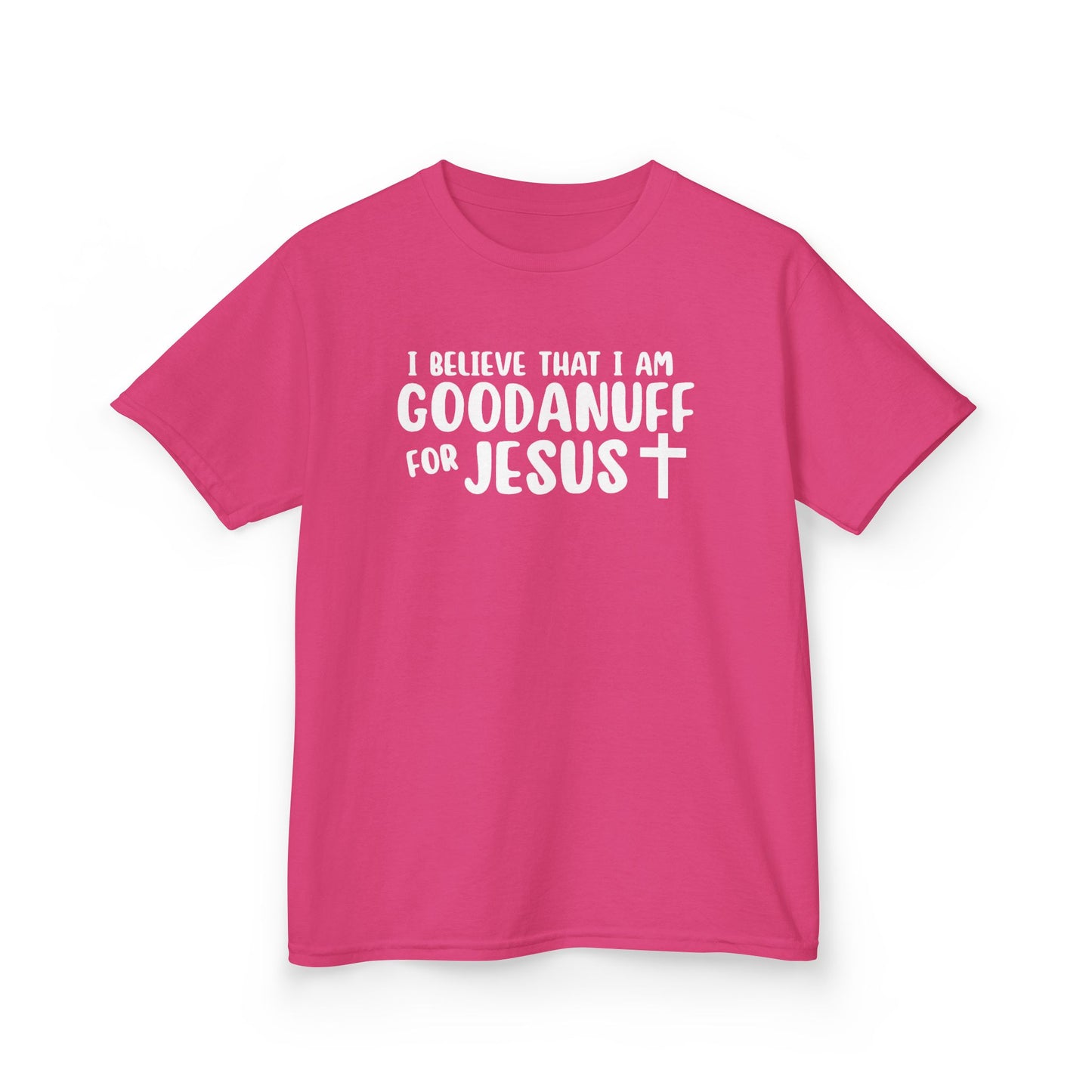 I Believe that I am GoodaNuff for Jesus Unisex Youth T-Shirt