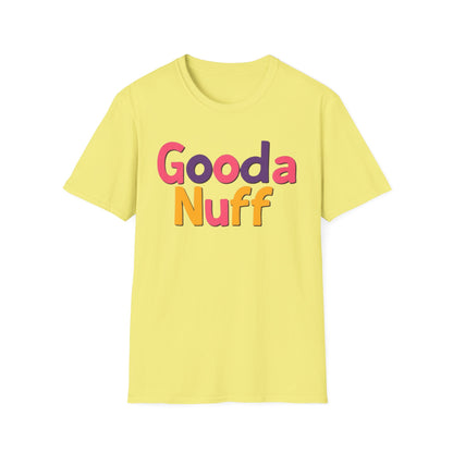 GoodaNuff Unisex Softstyle T-Shirt