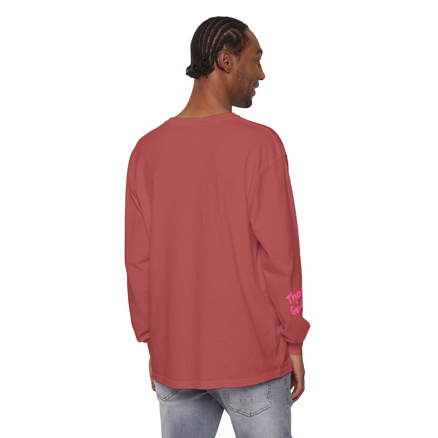 That's GoodaNuff Unisex Long Sleeve Tee