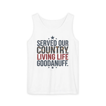 Served Our Country. Living Life GoodaNuff. Men's Lightweight Tank Top