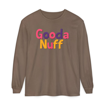GoodaNuff Unisex Long Sleeve Tee