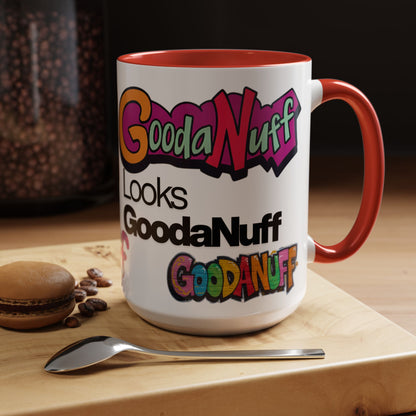 Looks GoodaNuff Coffee Mug