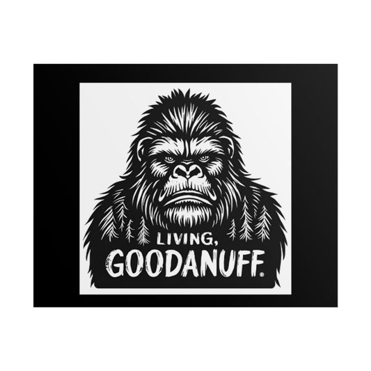 Living GoodaNuff Poster