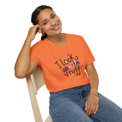 I Look GoodaNuff Unisex Softstyle T-shirt