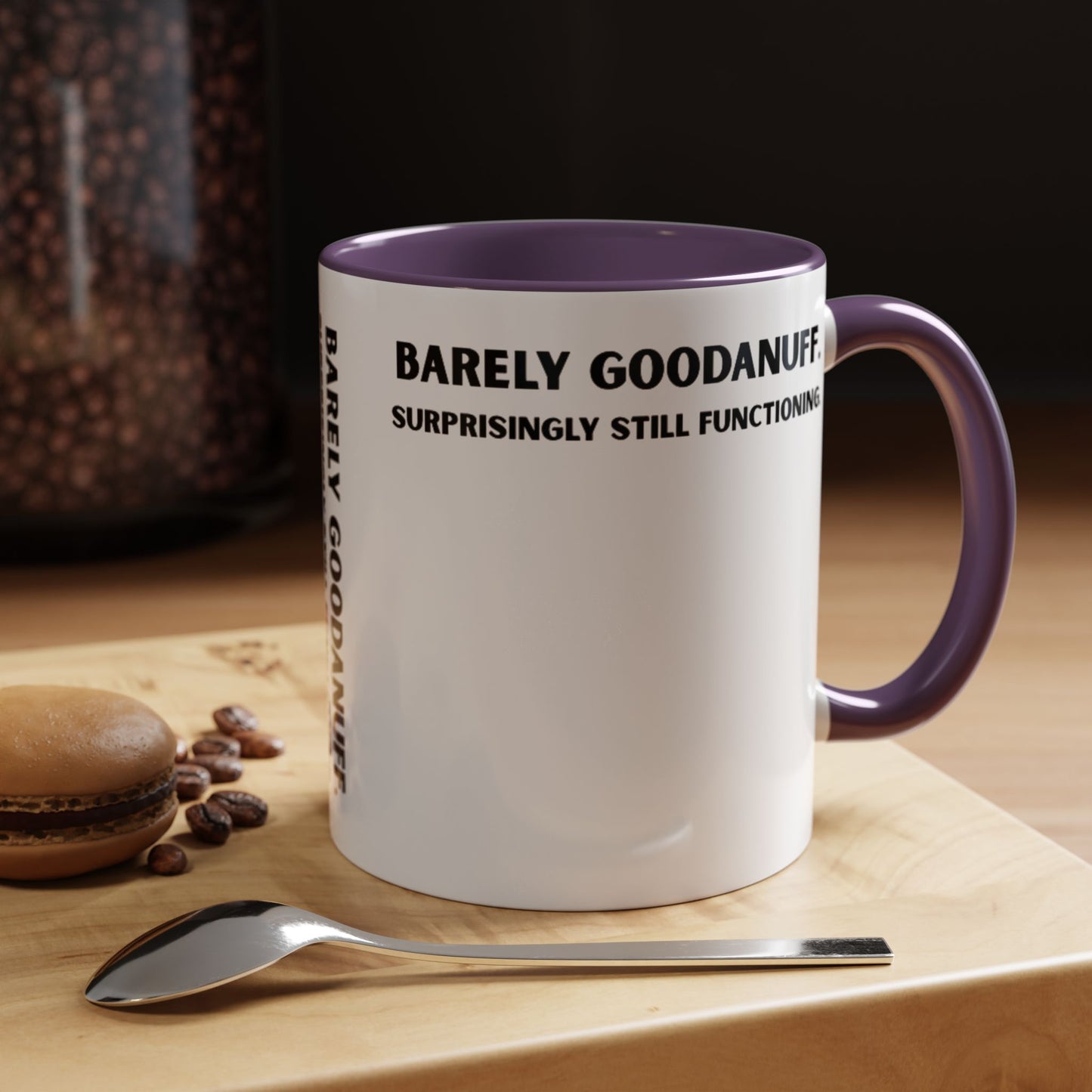 Barely GoodaNuff. Surprisingly Still Functioning Coffee Mug