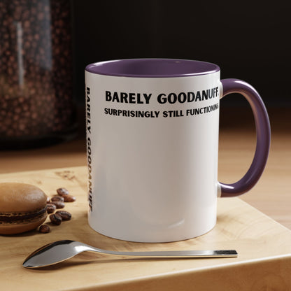 Barely GoodaNuff. Surprisingly Still Functioning Coffee Mug