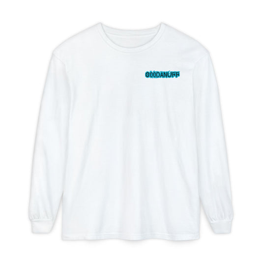Get it. Got it. GoodaNuff Unisex Long Sleeve Tee