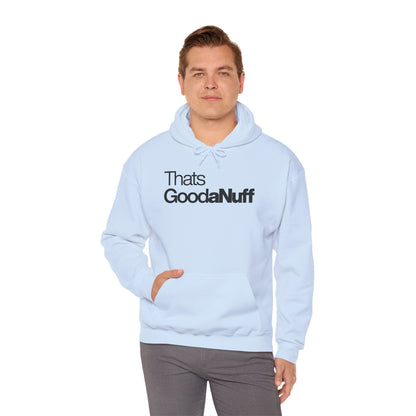 Classic That's GoodaNuff Unisex Hoodie