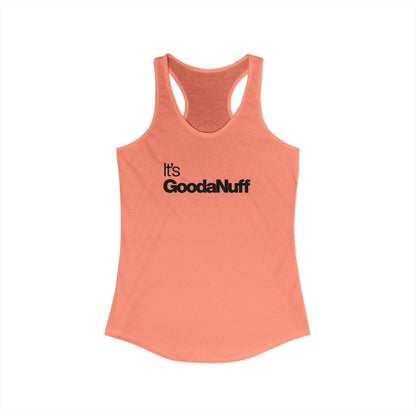 Classic It's GoodaNuff Women's Racerback Tank