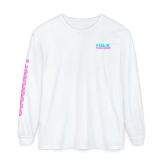 Feelin GoodaNuff Unisex Long Sleeve Tee