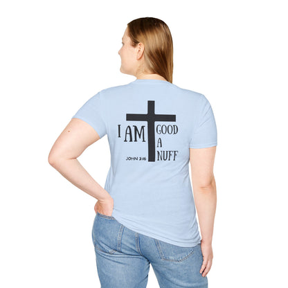 I AM GoodaNuff Unisex Softstyle T-Shirt