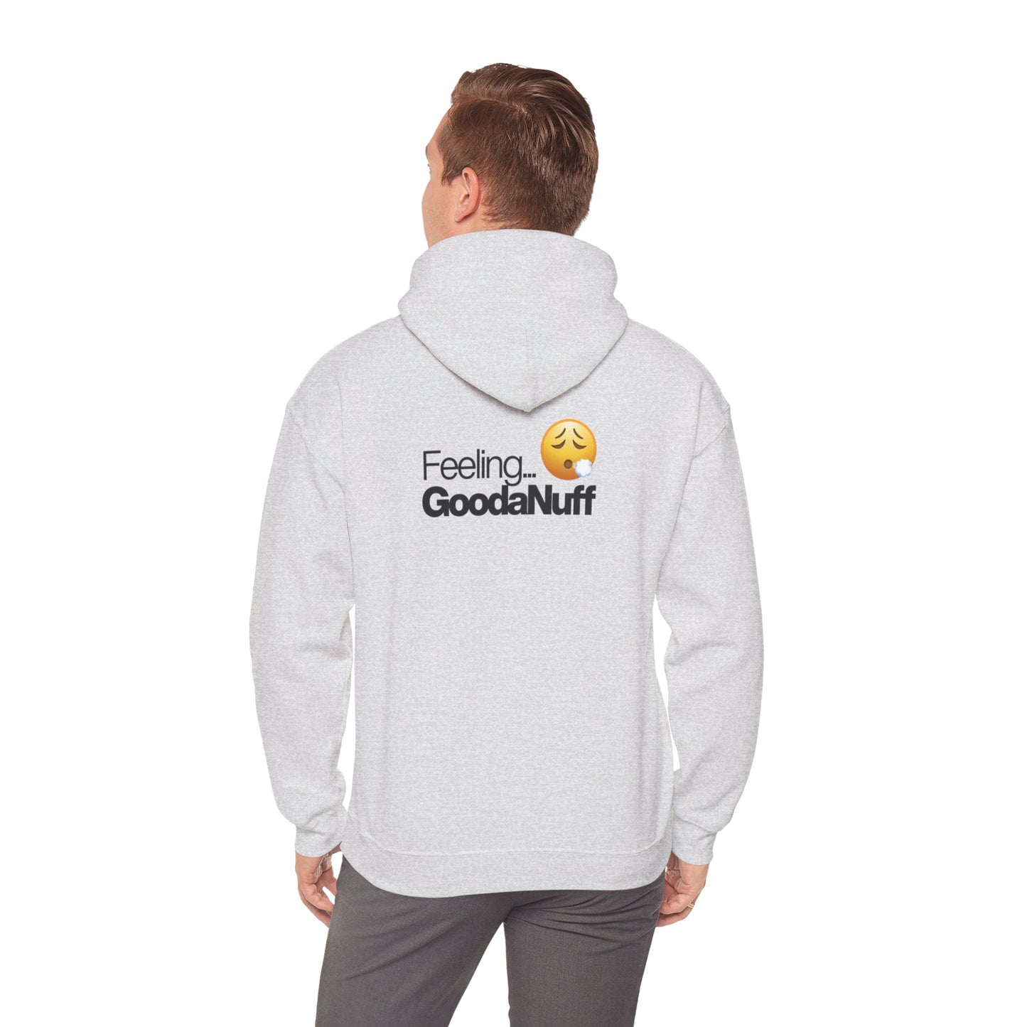 Feeling GoodaNuff Unisex Hoodie