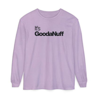 Classic It's GoodaNuff Unisex Long Sleeve Tee