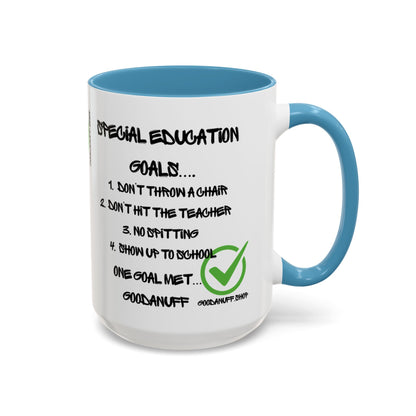 Special Education Goals...GoodaNuff Coffee Mug
