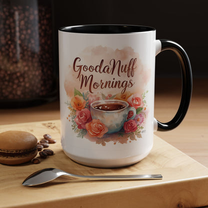 GoodaNuff Mornings Coffee Mug