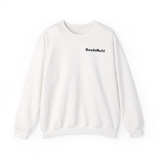 My A** is GoodaNuff Unisex Crewneck