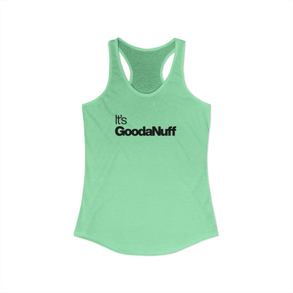 Classic It's GoodaNuff Women's Racerback Tank
