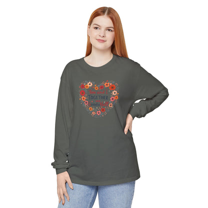 You and I Together are GoodaNuff Unisex Long Sleeve Tee