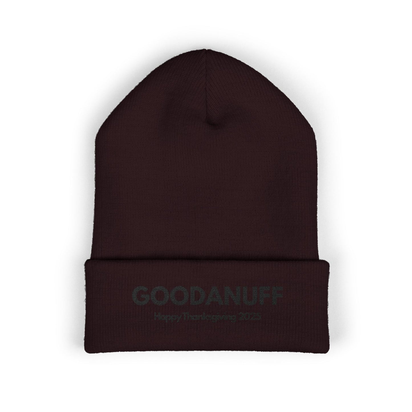 Happy Thanksgiving...GoodaNuff Cuffed Beanie